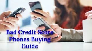 bad credit score phones buying guide