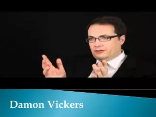 Damon Vickers Grew Up in the New York City