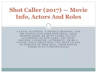 Shot Caller (2017) — Movie Info, Actors And Roles