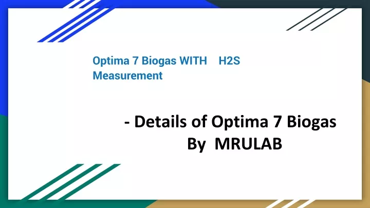 optima 7 biogas with h2s measurement