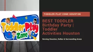 Best Toddler Birthday Party | Toddler Activities Houston