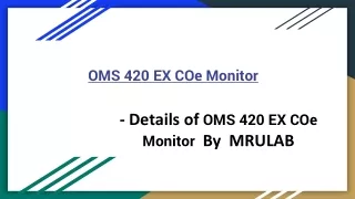 OMS 420 EX COe Monitor