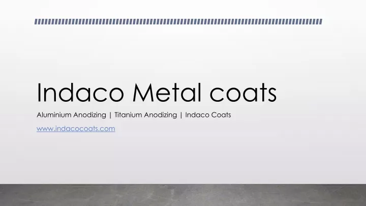 indaco metal coats aluminium anodizing titanium