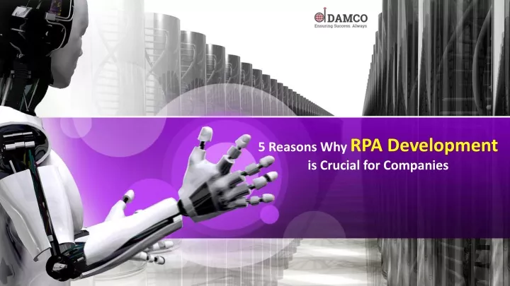 5 reasons why rpa development is crucial