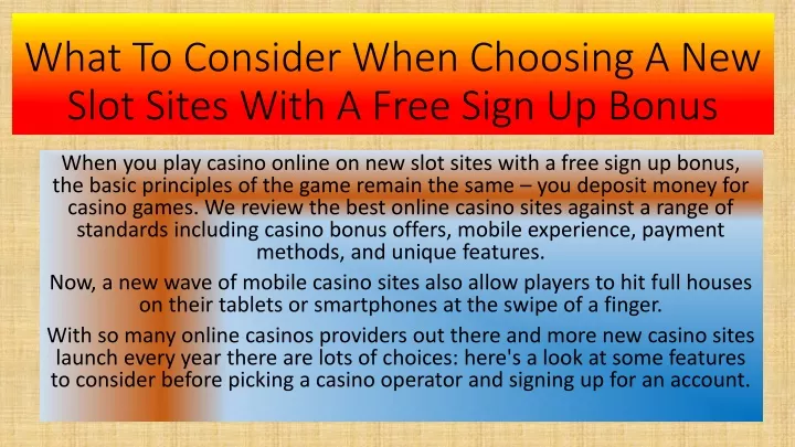 what to consider when choosing a new slot sites with a free sign up bonus