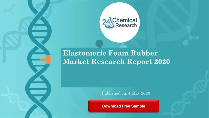 elastomeric foam rubber market research report