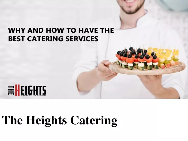 the heights catering