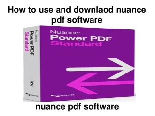 How to use and downlaod nuance pdf software