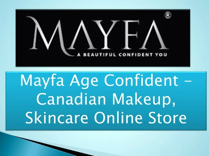 mayfa age confident canadian makeup skincare