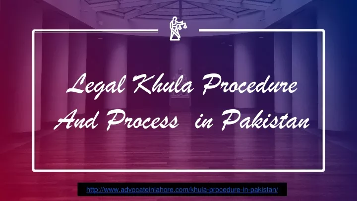 legal khula procedure and process in pakistan