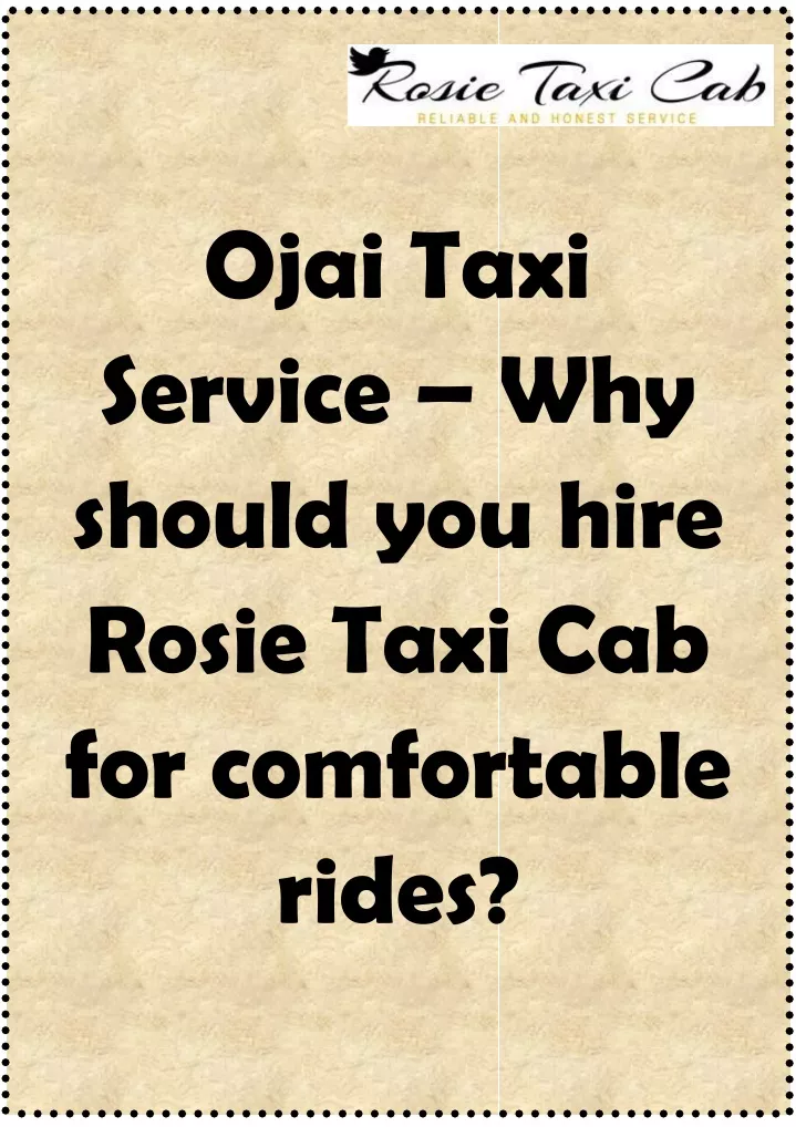 ojai taxi service why should you hire rosie taxi
