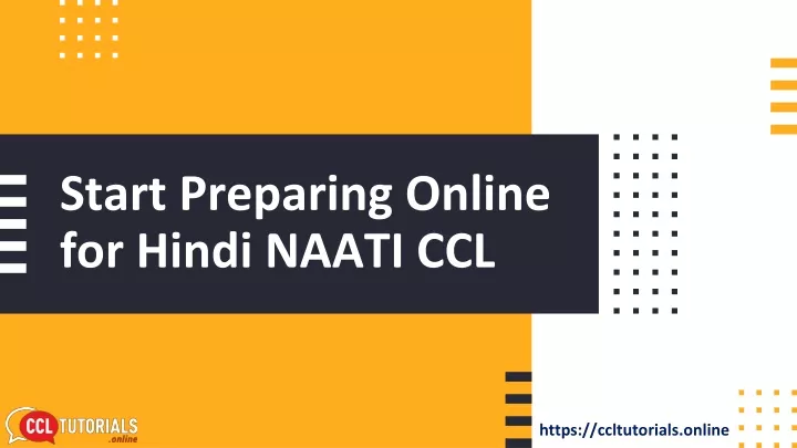 start preparing online for hindi naati ccl