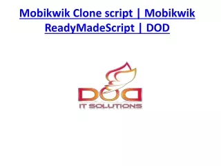 Mobikwik Clone script | Mobikwik ReadyMadeScript | DOD