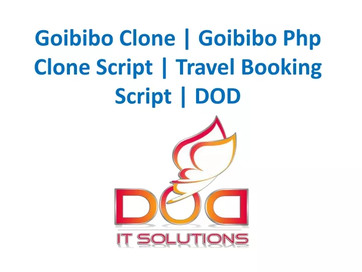 goibibo clone goibibo php clone script travel booking script dod