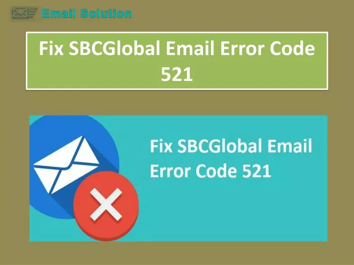 fix sbcglobal email error code 521