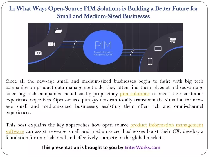 in what ways open source pim solutions
