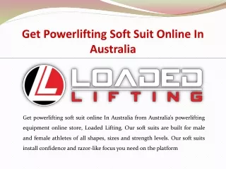 Get Powerlifting Soft Suit Online In Australia – Loaded Lifting