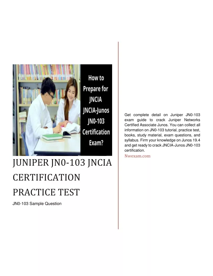 get complete detail on juniper jn0 103 exam guide