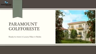 Paramount Golfforeste Ready to move in villas in Greater Noida