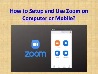 How to Setup and Use Zoom on Computer or Mobile?