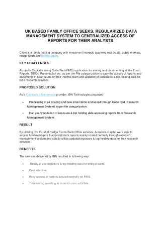 UK BASED FAMILY OFFICE SEEKS, REGULARIZED DATA MANAGEMENT SYSTEM TO CENTRALIZED ACCESS OF REPORTS FOR THEIR ANALYSTS