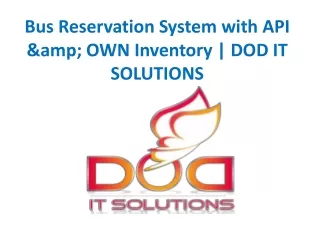 bus reservation system with api amp own inventory dod it solutions