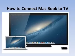 How to Connect MacBook to TV?