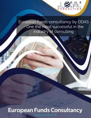 European funds consultancy by ODAS - One the most successful in the industry of consulting