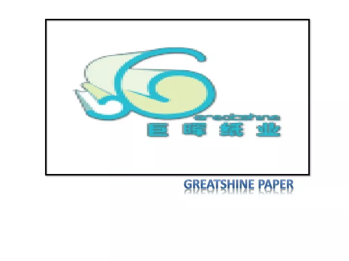 greatshine paper