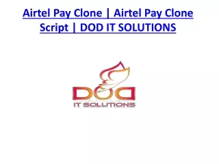 Airtel Pay Clone | Airtel Pay Clone Script | DOD IT SOLUTIONS