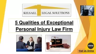 5 Qualities of Exceptional Personal Injury Law Firm