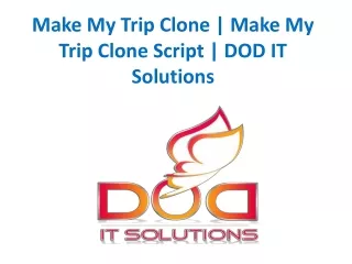 Make My Trip Clone Script | DOD IT Solutions
