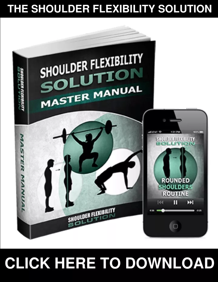 the shoulder flexibility solution