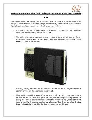 Buy Front Pocket Wallet for handling the situation in the best possible way