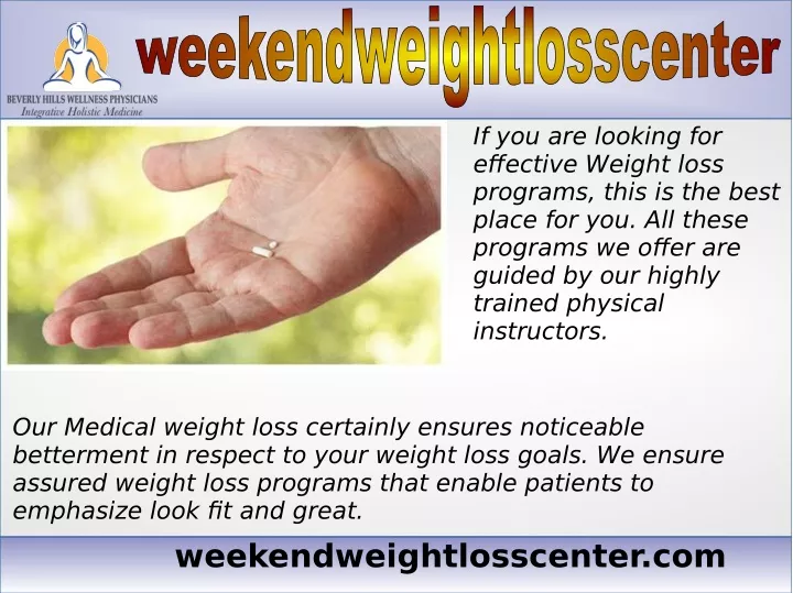 if you are looking for effective weight loss