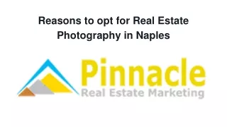 Reasons to opt for Real Estate Photography in Naples