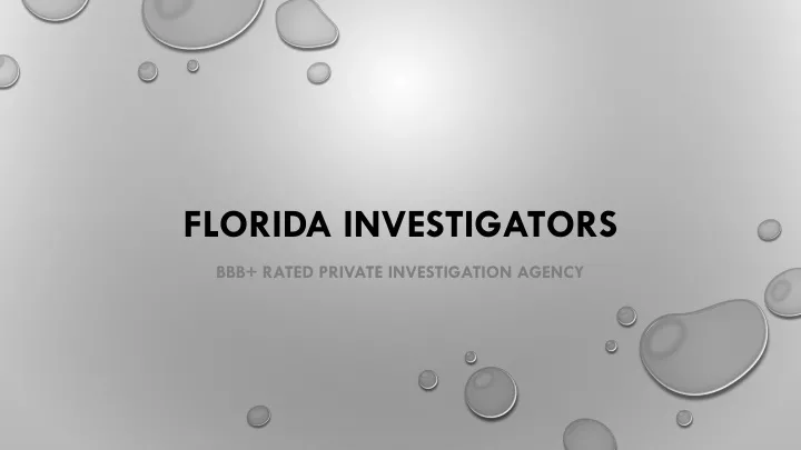 florida investigators