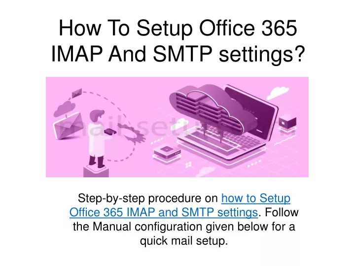 how to setup office 365 imap and smtp settings