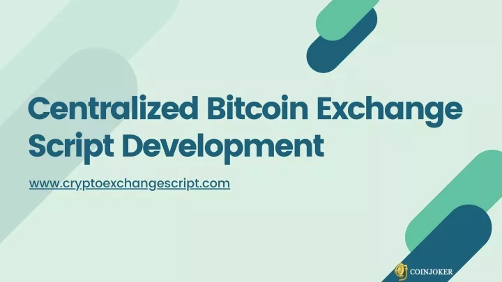 centralized bitcoin exchange script development