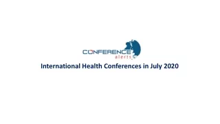 International Health Conferences in July 2020
