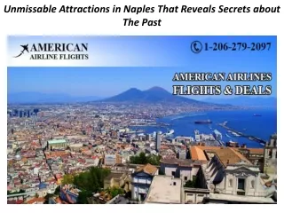Unmissable Attractions in Naples That Reveals Secrets about The Past