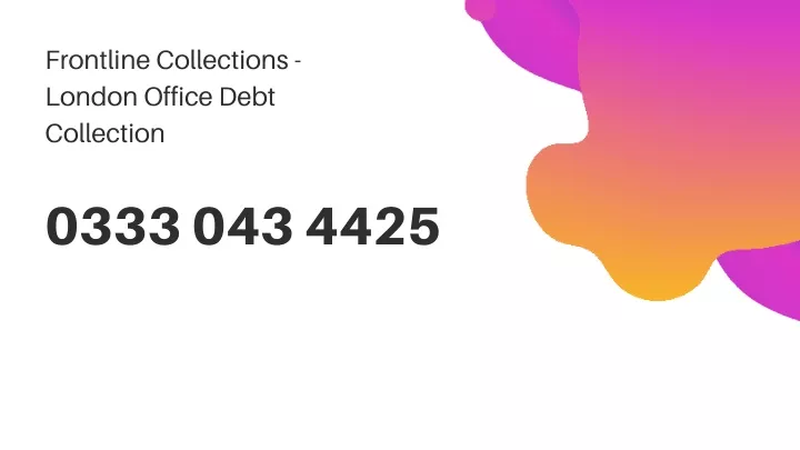frontline collections london office debt