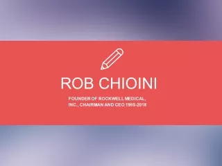 Rob Chioini - Chairman of the Board of Public Company (Nasdaq RMTI)