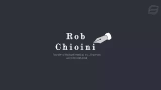 Robert Chioini - Provides Consultation in Marketing and Sales