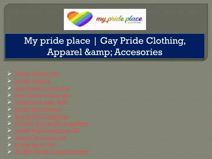 my pride place gay pride clothing apparel