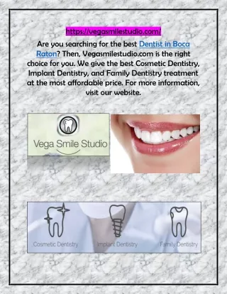 Dentist Boca Raton | Vega Smile Studio