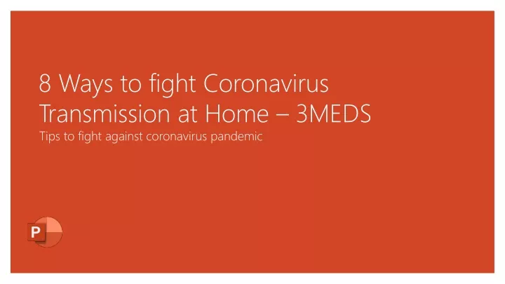 8 ways to fight coronavirus transmission at home 3meds