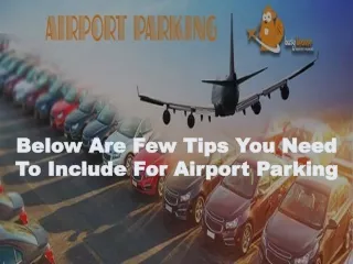 Below Are Few Tips You Need To Include For Airport Parking