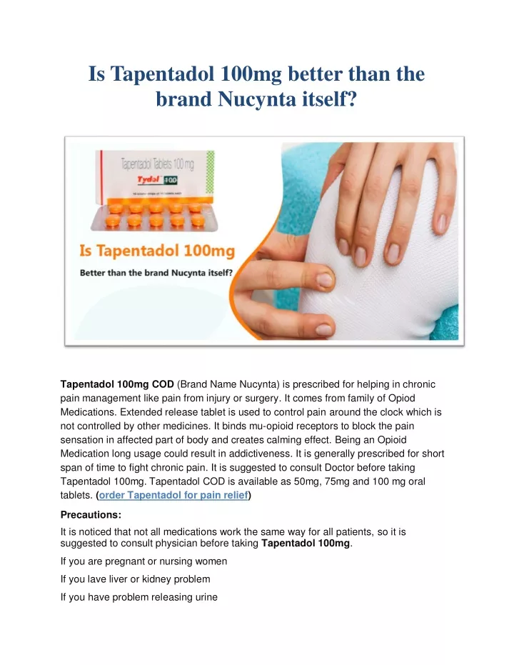 is tapentadol 100mg better than the brand nucynta
