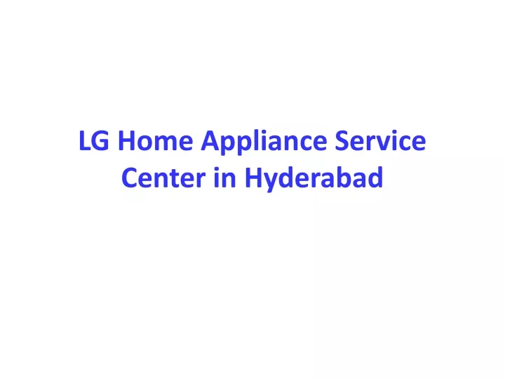 lg home appliance service center in hyderabad